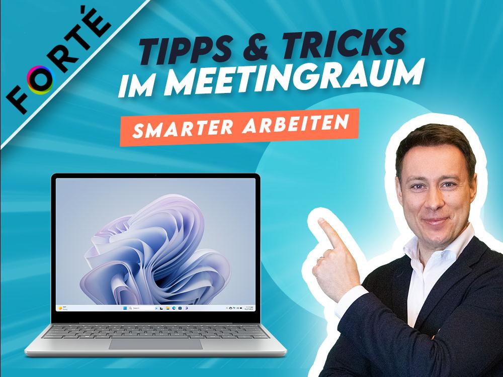 Kurze Video-Learnings für Ihren Meetingraum-Erfolg - presented by FORTÉ
